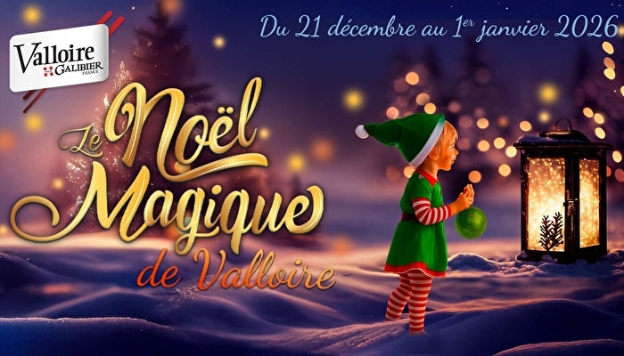 Offre noel a Valloire, noel magique offre spéciale promo Valloire réservations